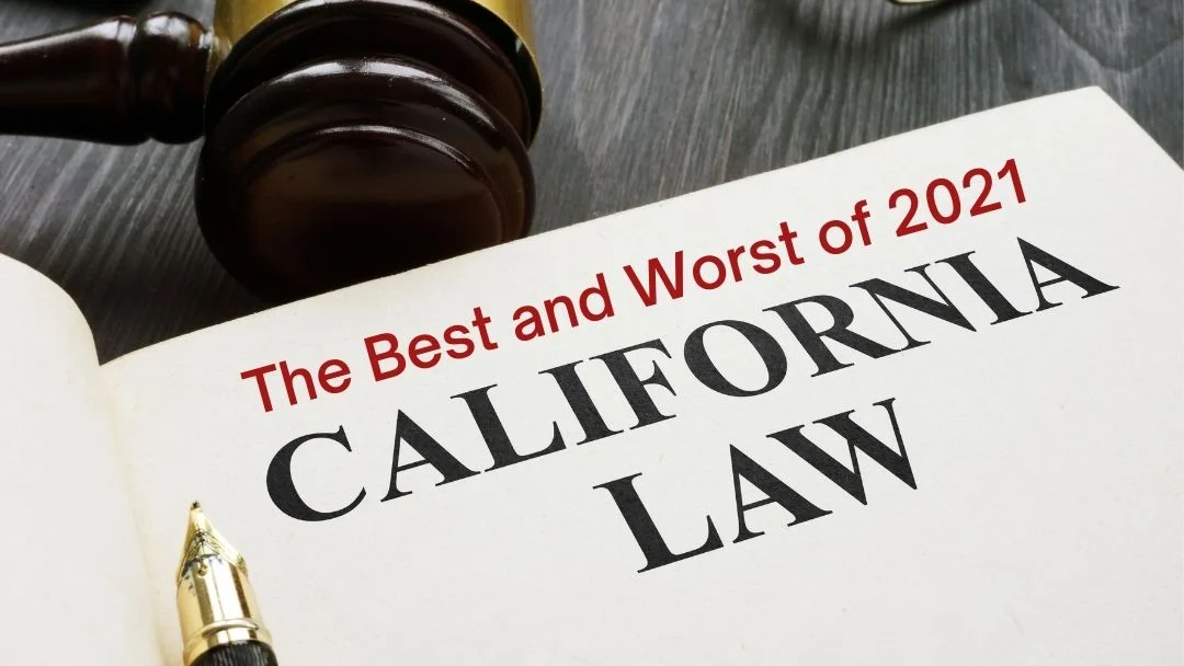 Best and Worst CA laws 2021