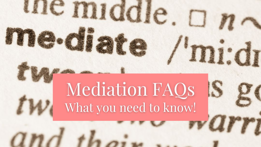 Definition of Mediation from a book with a headline that says Mediation FAQs
